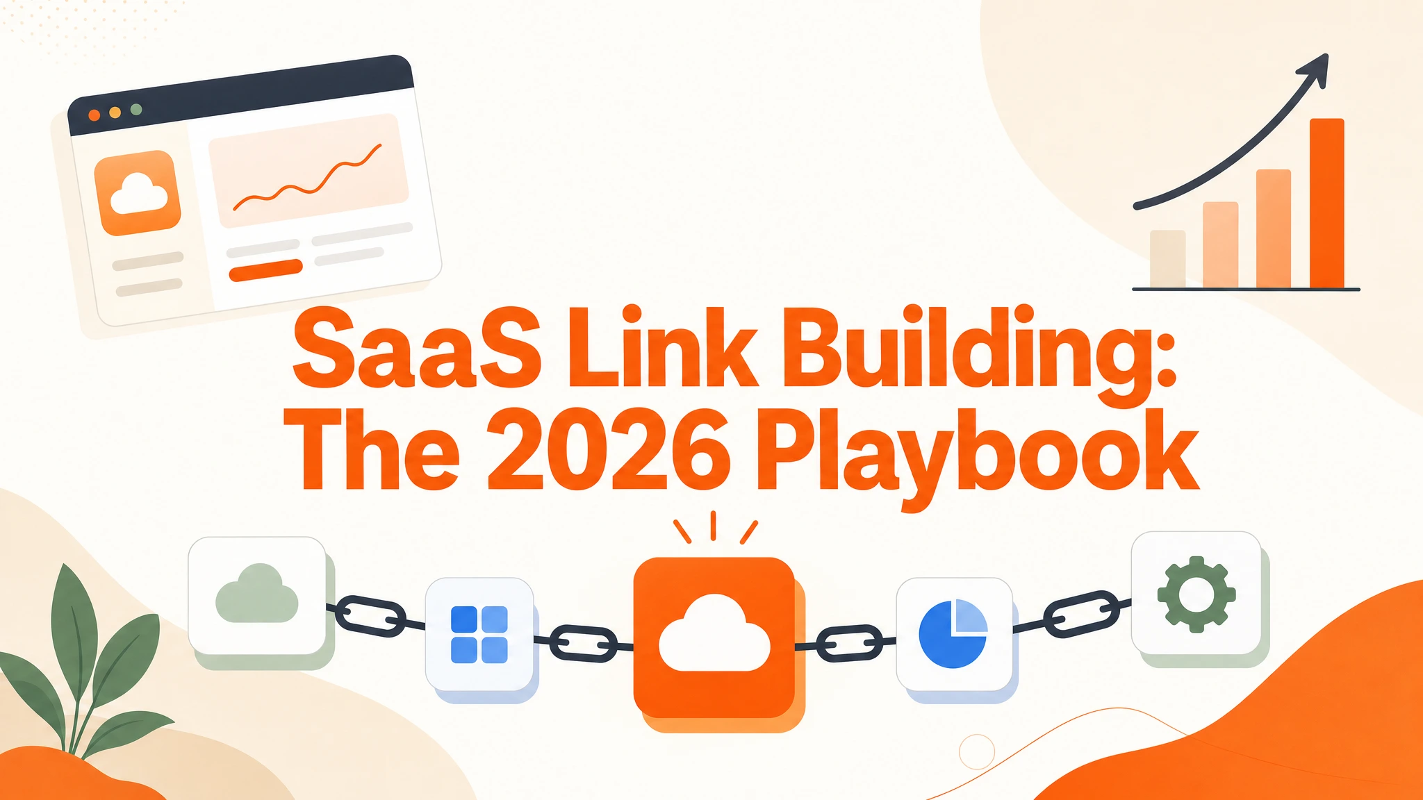 SaaS Link Building: The 2026 Playbook